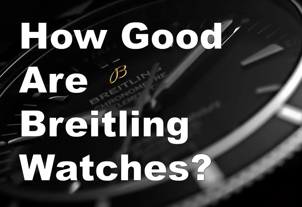 is breitling a good watch brand